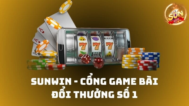 SunWin - Cổng game bài đổi thưởng xanh chín nhất trên thị trường