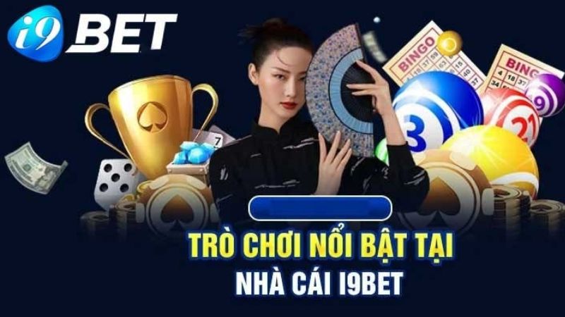 Sân chơi giải trí trực tuyến i9bet