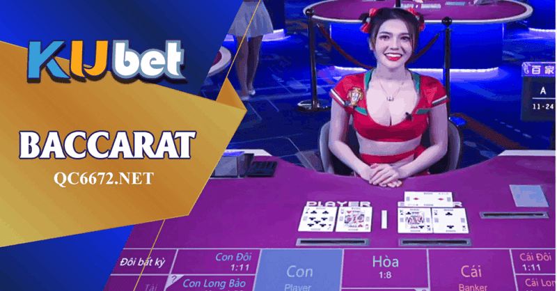 Baccarat – “Nữ hoàng” của sòng bài trực tuyến