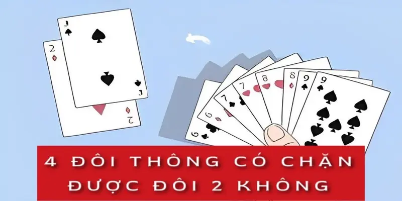 4 đôi thông có chặt được đôi heo không?