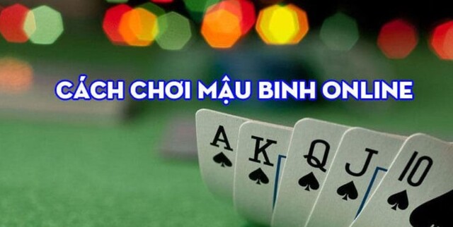 Luật Chơi Mậu Binh Chi Tiết Từ A-Z Cho Người Mới